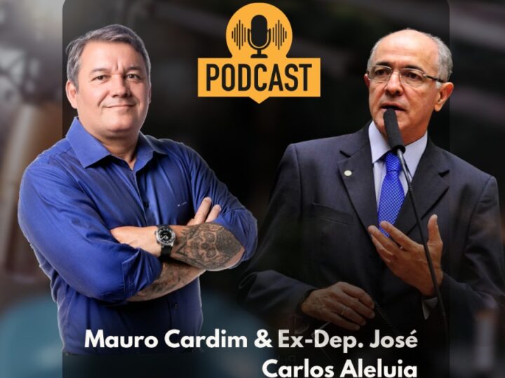 Não tem oposição na Bahia? José Carlos Aleluia responde no Podcast Toca da Onça